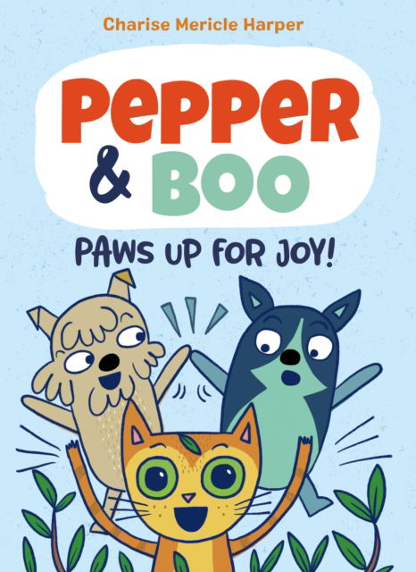 Cover for Charise Mericle Harper · Pepper &amp; Boo: Paws Up for Joy! (A Graphic Novel) (Board book) (2023)