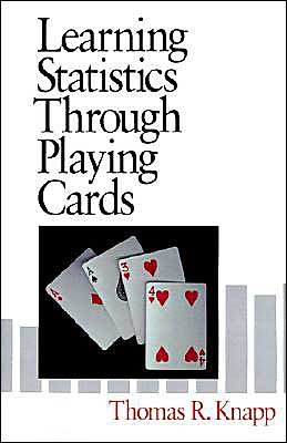 Cover for Thomas R. Knapp · Learning Statistics Through Playing Cards (Paperback Book) [Annotated edition] (1996)