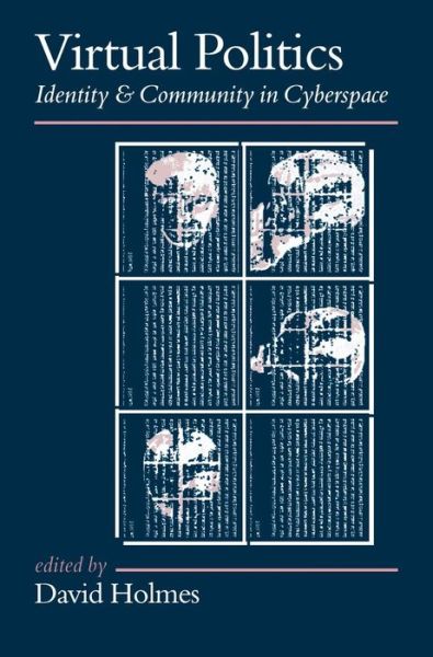 Cover for David Holmes · Virtual Politics: Identity and Community in Cyberspace - Politics and Culture series (Gebundenes Buch) (1997)