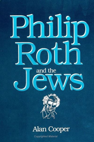 Cover for Alan Cooper · Philip Roth and the Jews (Book) (1996)