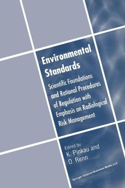 Cover for Akademie Der Wissenschaften Zu Berlin (1987-) · Environmental Standards: Scientific Foundations and Rational Procedures of Regulation with Emphasis on Radiological Risk Management (Innbunden bok) [1998 edition] (1998)
