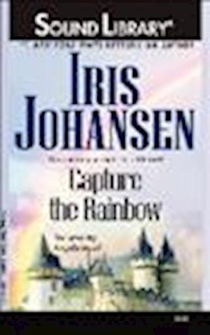 Cover for Iris Johansen · Capture the Rainbow (MISC) (2008)