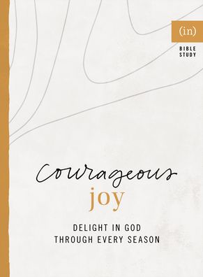 Cover for Mary Carver · Courageous Joy - Delight in God through Every Season (Paperback Book) (2021)