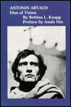 Cover for Bettina L. Knapp · Antonin Artaud: Man of Vision (Paperback Book) (1980)