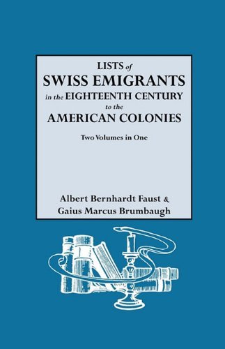 Cover for Gaius M. Brumbaugh · Lists of Swiss Emigrants in the Eighteenth Century to the American Colonies 2 (Pocketbok) (2010)