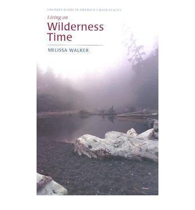 Cover for Melissa Walker · Living on Wilderness Time (Inbunden Bok) (2002)