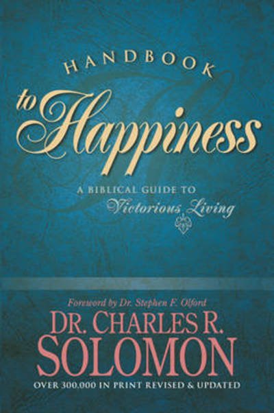 Cover for Charles R. Colomon · Handbook to Happiness (Paperback Book) [Revised edition] (2017)