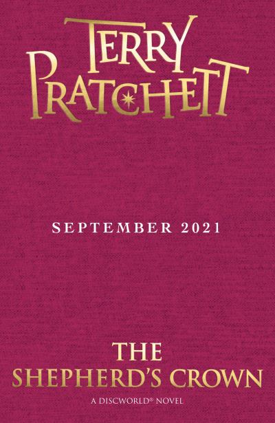 Cover for Terry Pratchett · The Shepherd's Crown: Discworld Hardback Library - Discworld Novels (Hardcover Book) (2021)