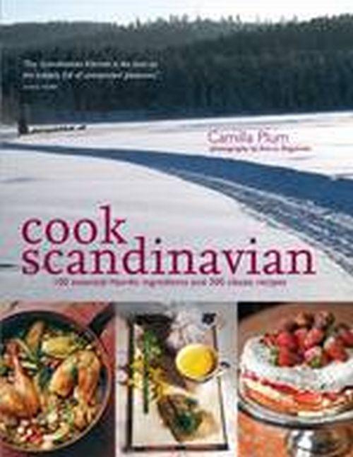 Cover for Camilla Plum · Cook Scandinavian (Sewn Spine Book) (2015)