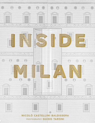 Cover for Nicolo Castellini Baldissera · Inside Milan (Hardcover Book) (2022)