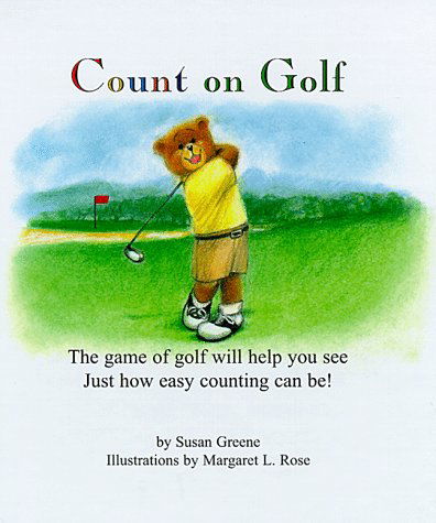 Cover for Susan Greene · Count on Golf (Hardcover Book) (1998)