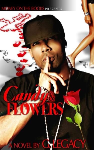 Cover for G Legacy · Candy &amp; Flowers (Paperback Bog) (2015)