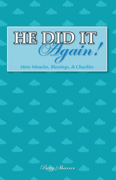 Cover for Betty Sharrer · He Did It Again! (Paperback Book) (2014)