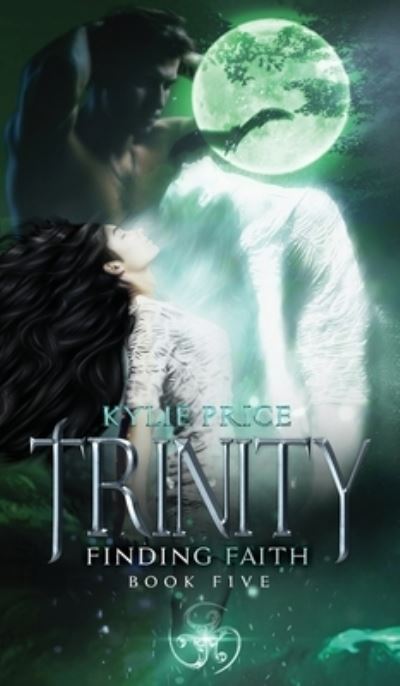 Cover for Kylie Price · Trinity - Finding Faith (Hardcover Book) (2020)