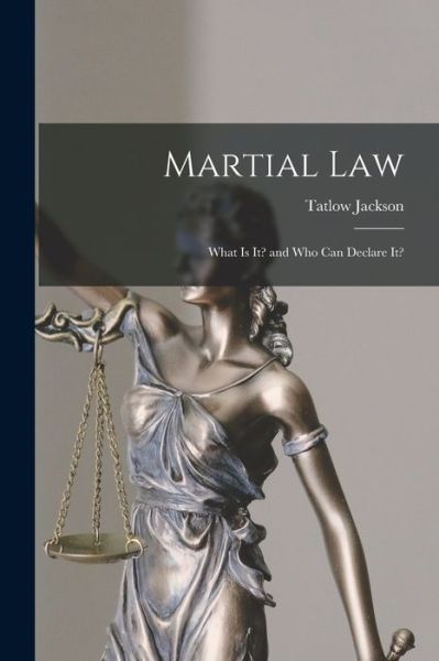 Cover for Tatlow Jackson · Martial Law (Paperback Book) (2021)