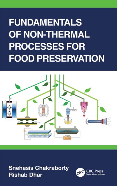 Cover for Snehasis Chakraborty · Fundamentals of Non-Thermal Processes for Food Preservation (Gebundenes Buch) (2022)