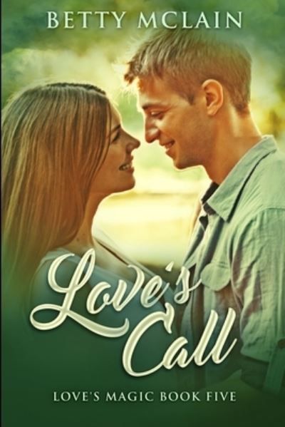 Cover for Betty McLain · Love's Call (Paperback Book) (2021)