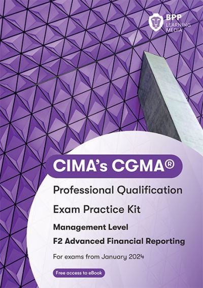Cover for BPP Learning Media · CIMA F2 Advanced Financial Reporting: Exam Practice Kit (Paperback Bog) (2023)