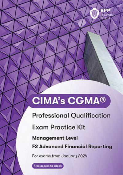 Cover for BPP Learning Media · CIMA F2 Advanced Financial Reporting: Exam Practice Kit (Pocketbok) (2023)