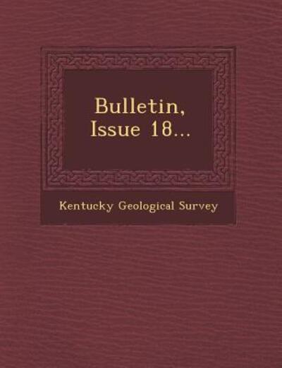 Cover for Kentucky Geological Survey · Bulletin, Issue 18... (Paperback Book) (2012)