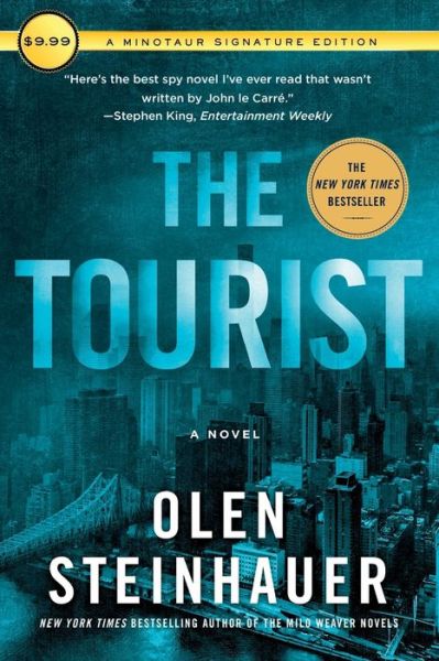 Cover for Olen Steinhauer · The Tourist: A Novel - Milo Weaver (Paperback Book) (2020)