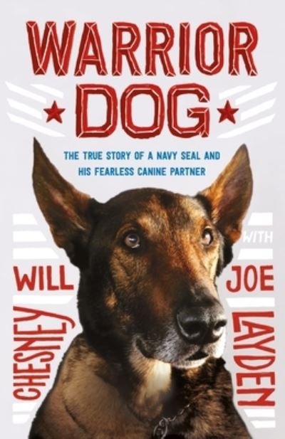 Cover for Joe Layden · Warrior Dog (Young Readers Edition): The True Story of a Navy SEAL and His Fearless Canine Partner (Paperback Bog) [Young Readers edition] (2022)