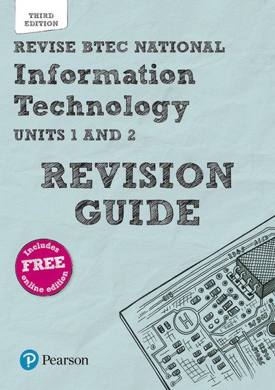 Cover for Ian Bruce · Pearson REVISE BTEC National Information Technology Revision Guide 3rd edition inc online edition - 2023 and 2024 exams and assessments - REVISE BTEC Nationals in IT (Bok) (2019)
