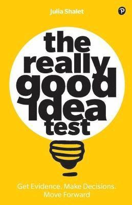 Cover for Julia Shalet · The Really Good Idea Test (Paperback Book) (2020)