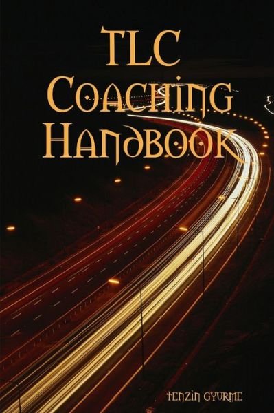 Cover for Tenzin Gyurme · TLC Coaching Handbook (Bok) (2008)