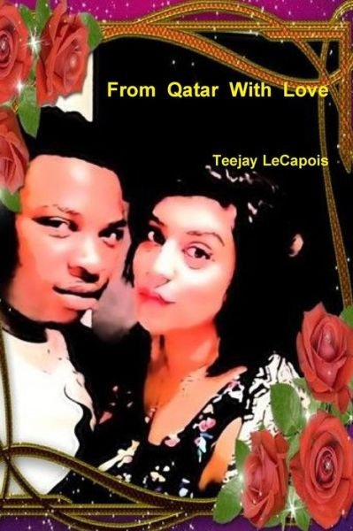 Cover for Teejay Lecapois · From Qatar with Love (Paperback Book) (2014)