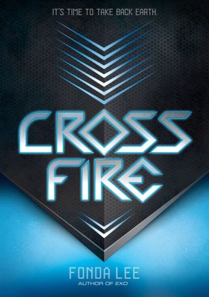 Cover for Fonda Lee · Cross fire (Buch) [First edition. edition] (2018)