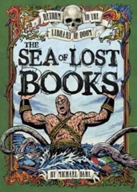 Cover for Michael Dahl · The Sea of Lost Books (N/A) (2011)