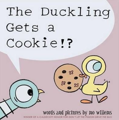 The Duckling Gets a Cookie!? - Mo Willems - Böcker - Walker Books Ltd - 9781406340099 - 3 maj 2012