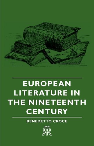 Cover for Benedetto Croce · European Literature in the Nineteenth Century (Paperback Book) (2007)