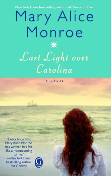 Cover for Mary Alice Monroe · Last Light over Carolina (Pocketbok) [Reprint edition] (2010)