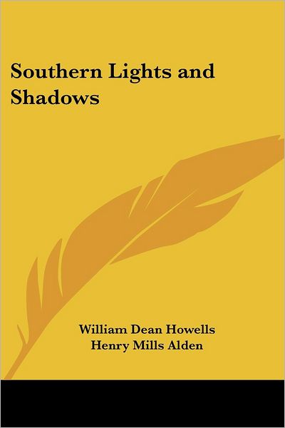 Cover for William Dean Howells · Southern Lights and Shadows (Paperback Book) (2005)