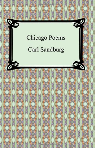 Cover for Carl Sandburg · Chicago Poems (Paperback Book) (2008)