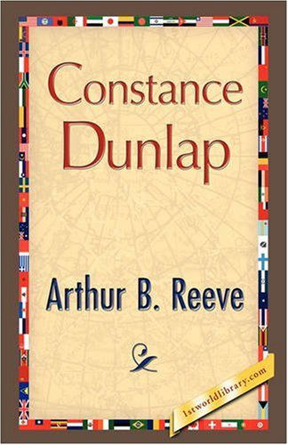 Cover for Arthur B. Reeve · Constance Dunlap (Paperback Book) (2008)