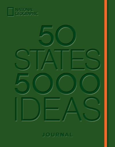 Cover for National Geographic · 50 States, 5,000 Ideas Journal (MISC) (2023)
