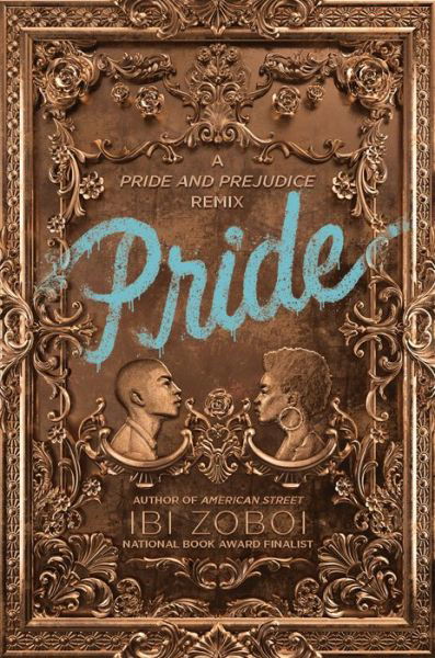 Cover for Ibi Zoboi · Pride (Hardcover bog) (2020)