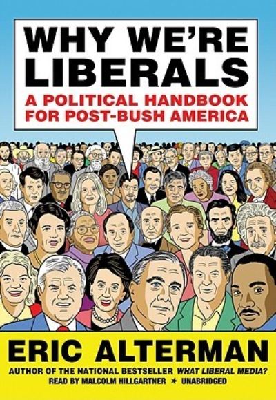 Cover for Eric Alterman · Why We're Liberals (CD) (2008)