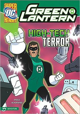 Cover for Michael Anthony Steele · High-tech Terror (Green Lantern) (Hardcover Book) (2011)