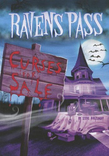 Cover for Steve Brezenoff · Curses for Sale (Ravens Pass) (Paperback Book) (2012)