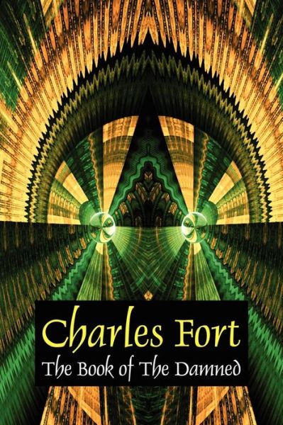 Cover for Charles Fort · The Book of the Damned (Paperback Book) (2025)