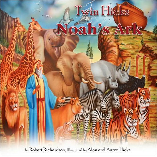 Cover for Robert Richardson · Twin Hicks Noah's Ark (Paperback Book) (2008)