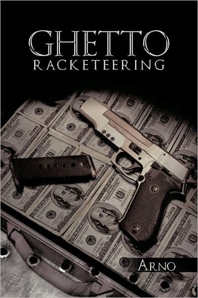 Cover for Arno · Ghetto Racketeering (Pocketbok) (2009)