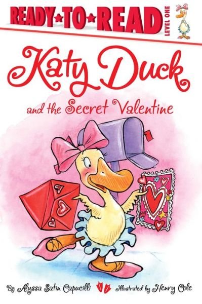 Cover for Alyssa Satin Capucilli · Katy Duck and the Secret Valentine (Taschenbuch) (2014)