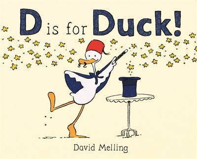 Cover for David Melling · D is for Duck! (Inbunden Bok) (2016)