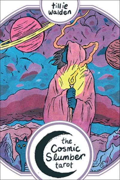 Cover for Tillie Walden · The Cosmic Slumber Tarot (Hardcover Book) (2020)