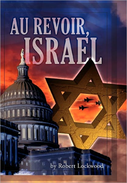 Cover for Robert Lockwood · Au Revoir, Israel (Paperback Book) (2010)